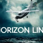 Sinopsis Horizon Line, Tayang Perdana di Bioskop Trans TV Hari Ini